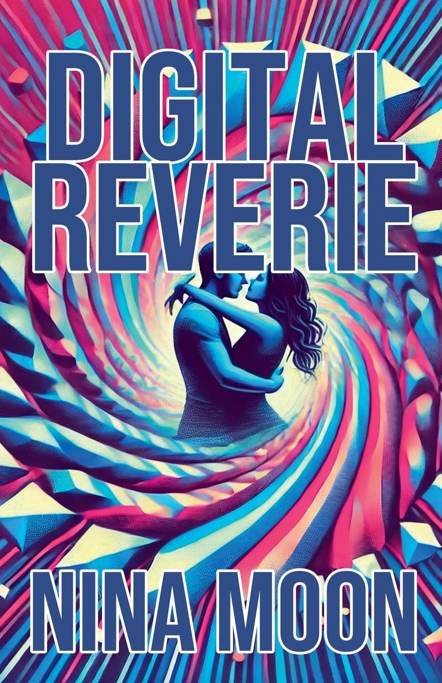 Knjiga Digital Reverie Nina Moon