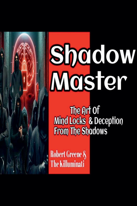 Knjiga Shadow Master The Killuminati