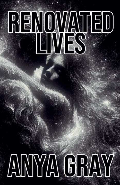 Книга Renovated Lives Anya Gray