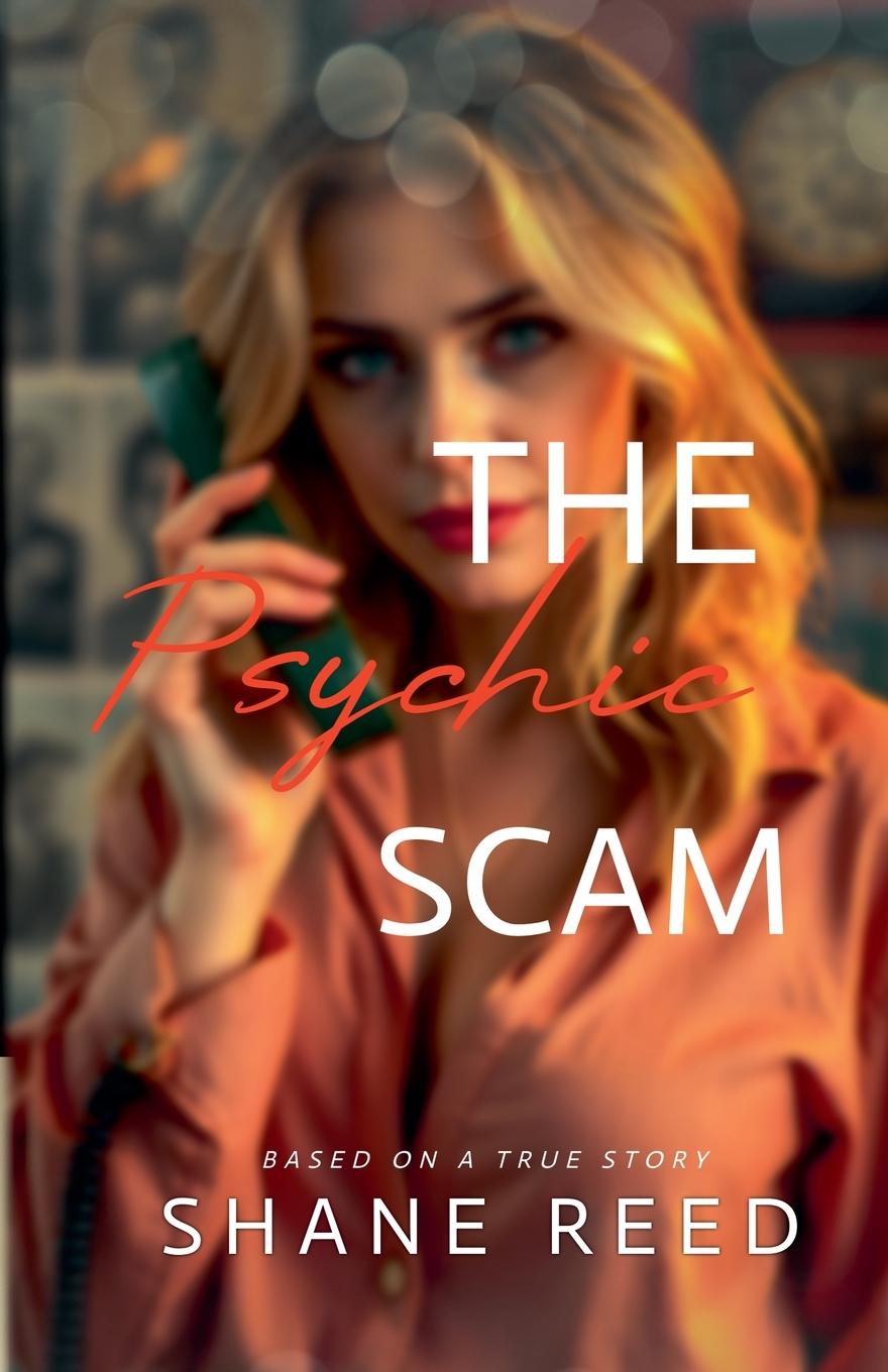 Knjiga The Psychic Scam Shane Reed