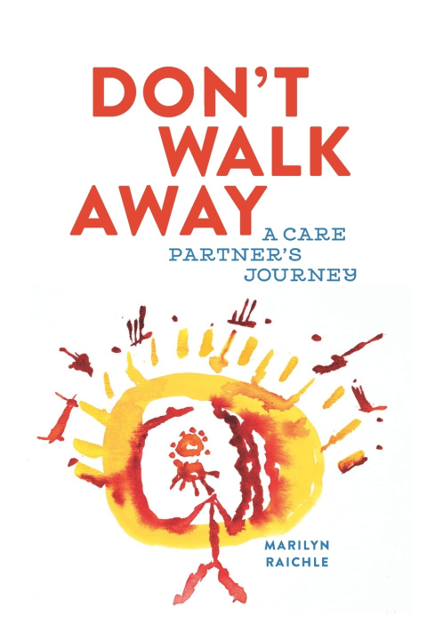 Книга Don't Walk Away Marilyn Raichle