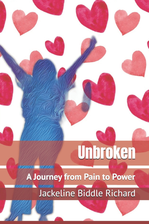Книга Unbroken Jackeline Biddle Richard