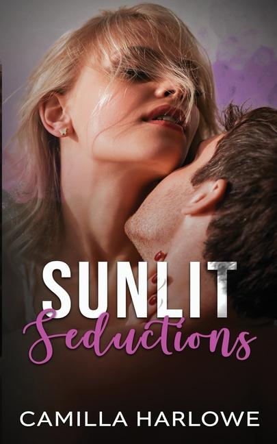 Knjiga Sunlit Seductions Camilla Harlowe