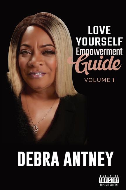 Knjiga Love Thyself Debra A. Antney