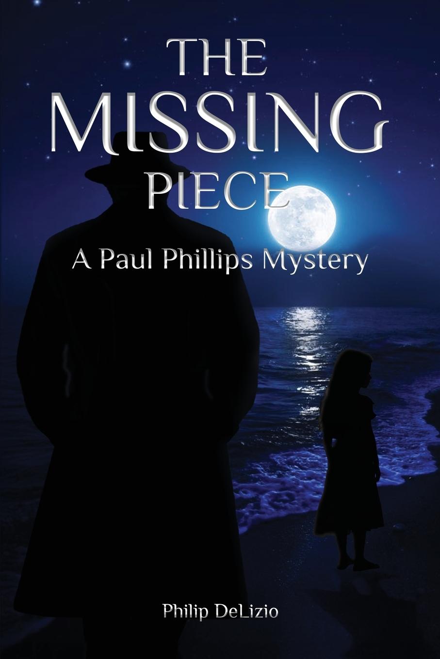 Knjiga The Missing Piece Philip DeLizio