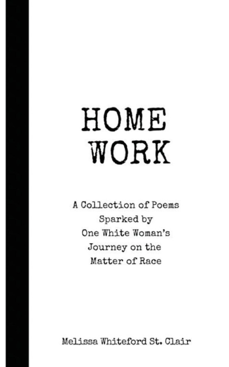 Knjiga Home Work Melissa Whiteford St. Clair