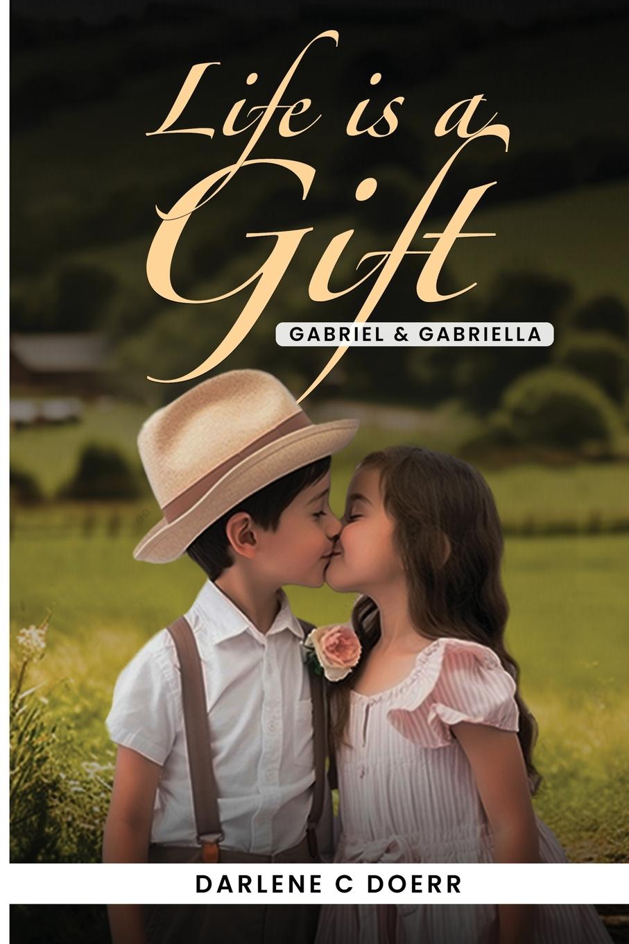 Livro Life is a Gift Darlene C Doerr