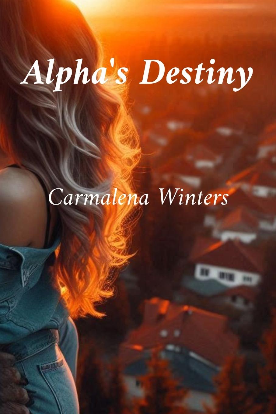 Buch Alpha's Destiny Carmalena Winters