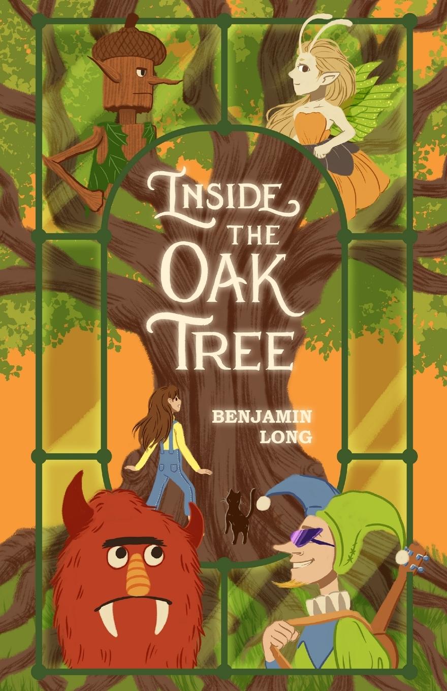 Книга Inside the Oak Tree BENJAMIN LONG