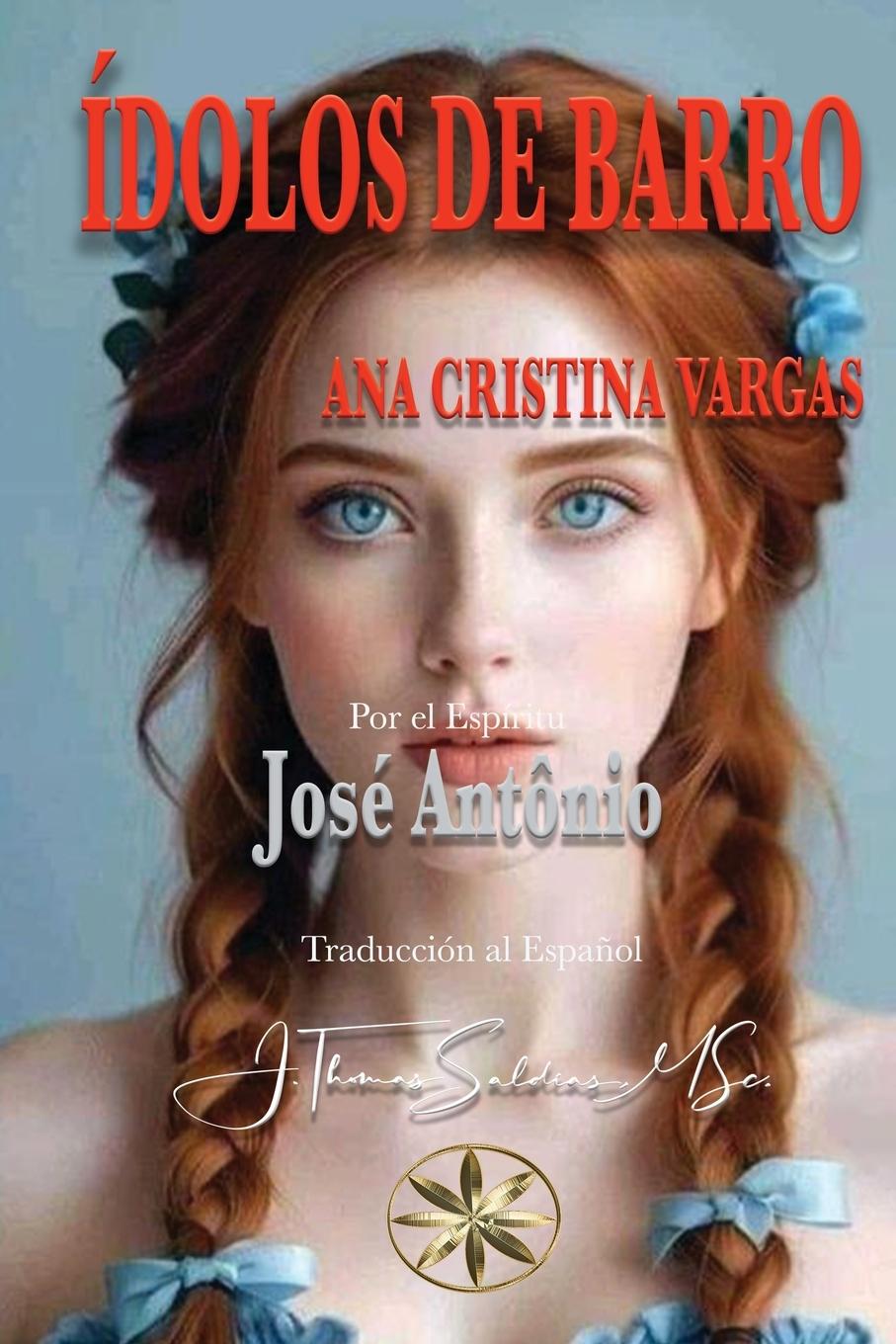 Knjiga Ídolos de Barro Por El Espíritu José Antonio
