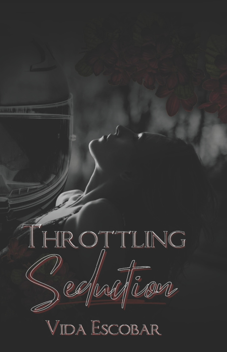 Knjiga Throttling Seduction Vida Escobar