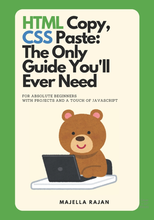 Knjiga HTML Copy, CSS Paste Majella Rajan