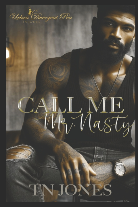 Книга Call Me Mr. Nasty TN Jones