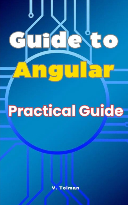 Knjiga Simple Guide to Angular V. Telman