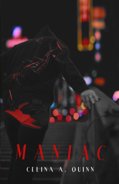 Knjiga Maniac Celina A. Quinn