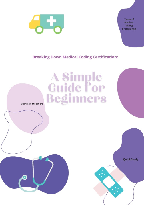 Knjiga Breaking Down Medical Coding Certification MR. IR