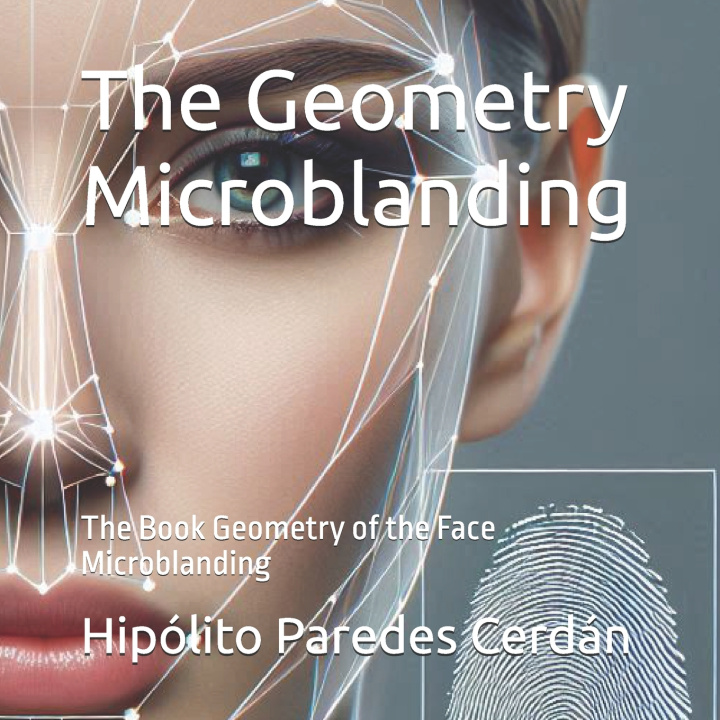 Knjiga The Geometry Microblanding Hipólito Paredes Cerdán