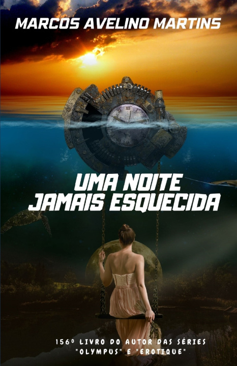 Книга Uma Noite Jamais Esquecida MARCOS AVELINO MARTINS