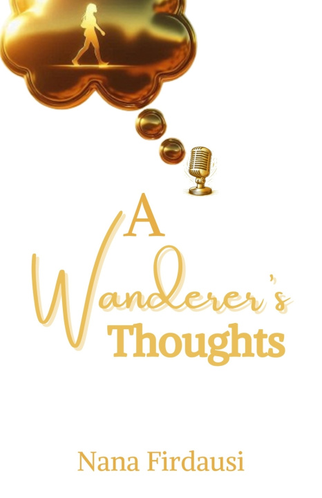 Knjiga A Wanderer's Thoughts Nana Firdausi