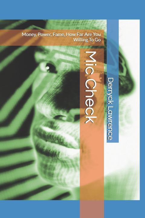 Книга Mic Check Derryck Lawrence