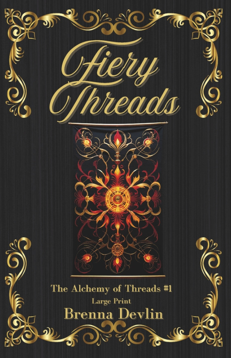 Книга Fiery Threads LP Edition Brenna Devlin