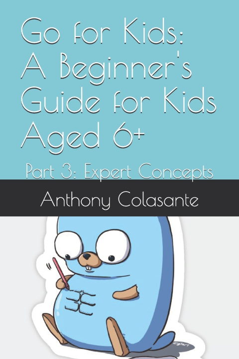 Knjiga Go for Kids Anthony Colasante