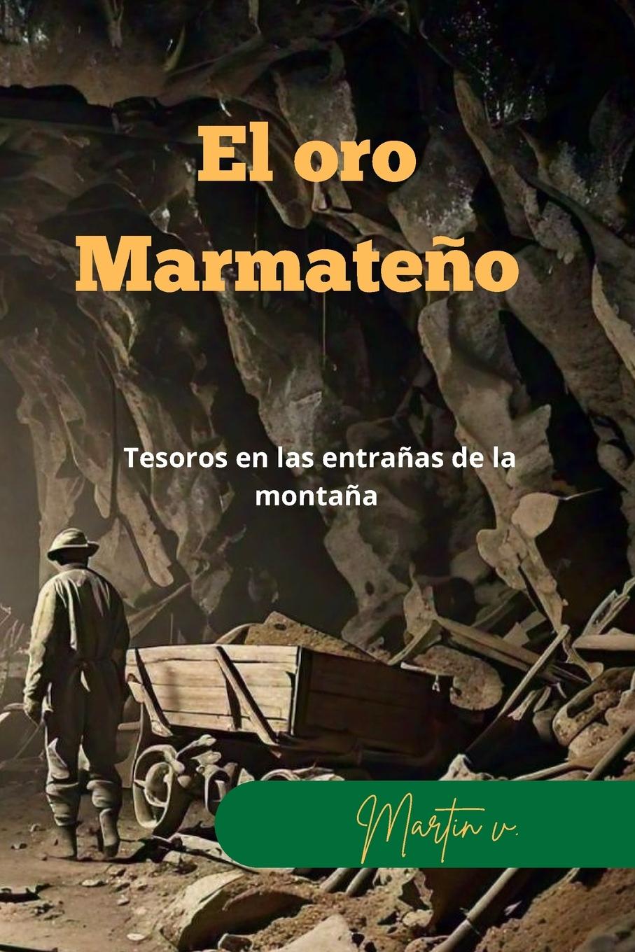Книга El oro marmate?o Martin V