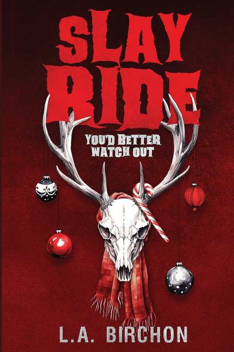 Knjiga Slay Ride L.A. Birchon