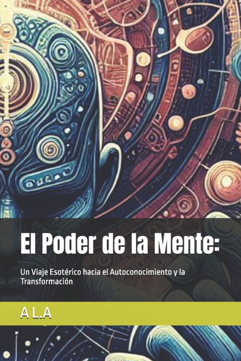 Knjiga El Poder de la Mente A J L.A