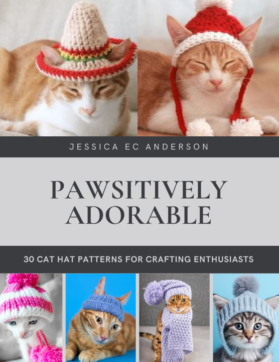 Knjiga Pawsitively Adorable Jessica EC Anderson