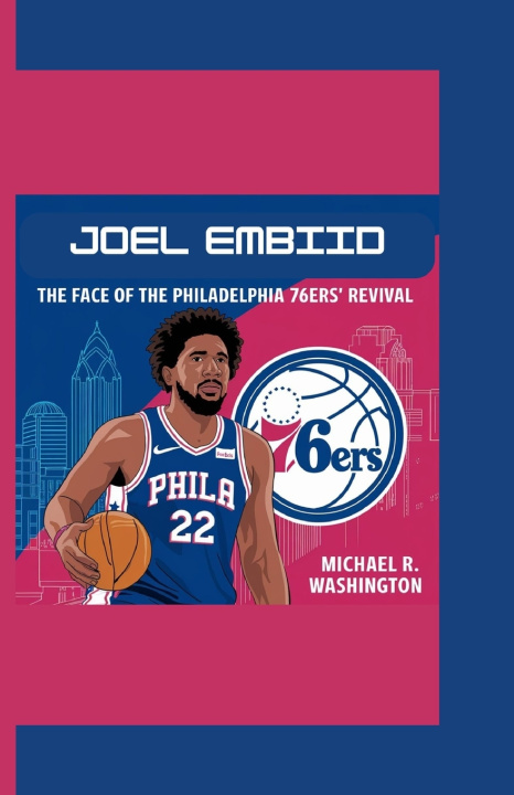 Knjiga Joel Embiid Michael R. Washington