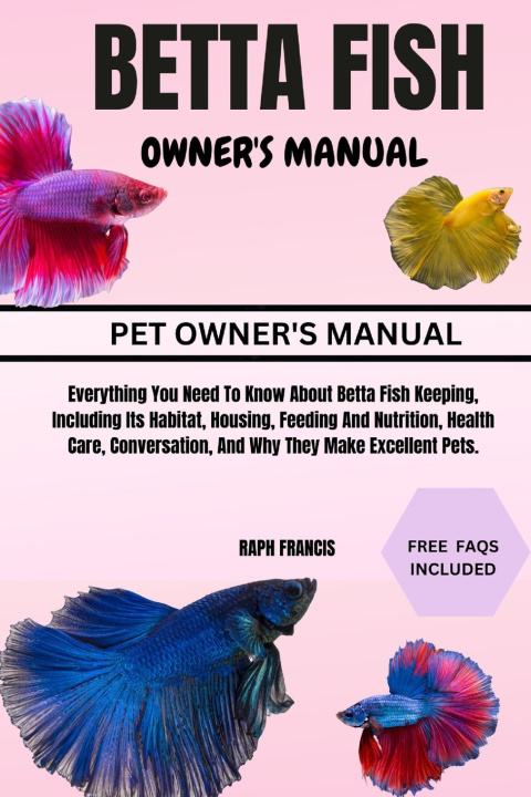 Livro Betta Fish Owner's Manual RAPH FRANCIS