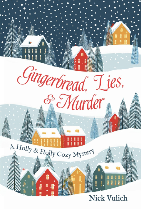 Knjiga Gingerbread, Lies, & Murder Nick Vulich