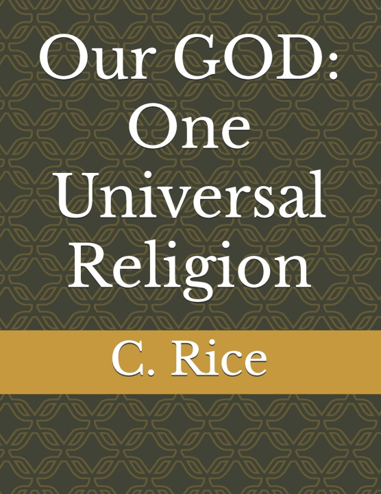 Book Our GOD C. Rice