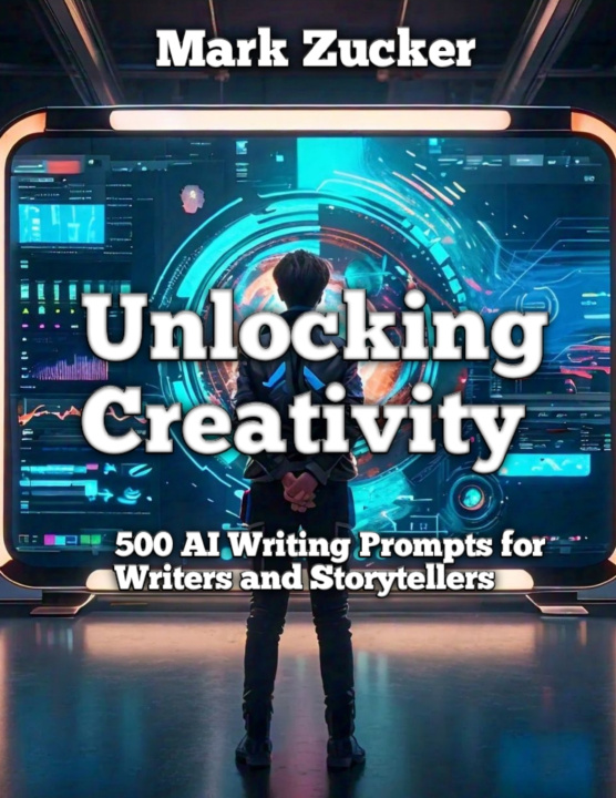 Knjiga Unlocking Creativity Mark Zucker