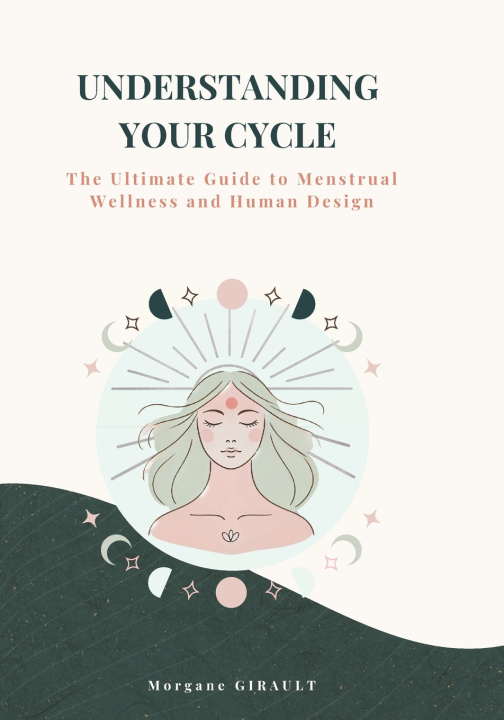Knjiga Understanding Your Cycle MORGANE GIRAULT