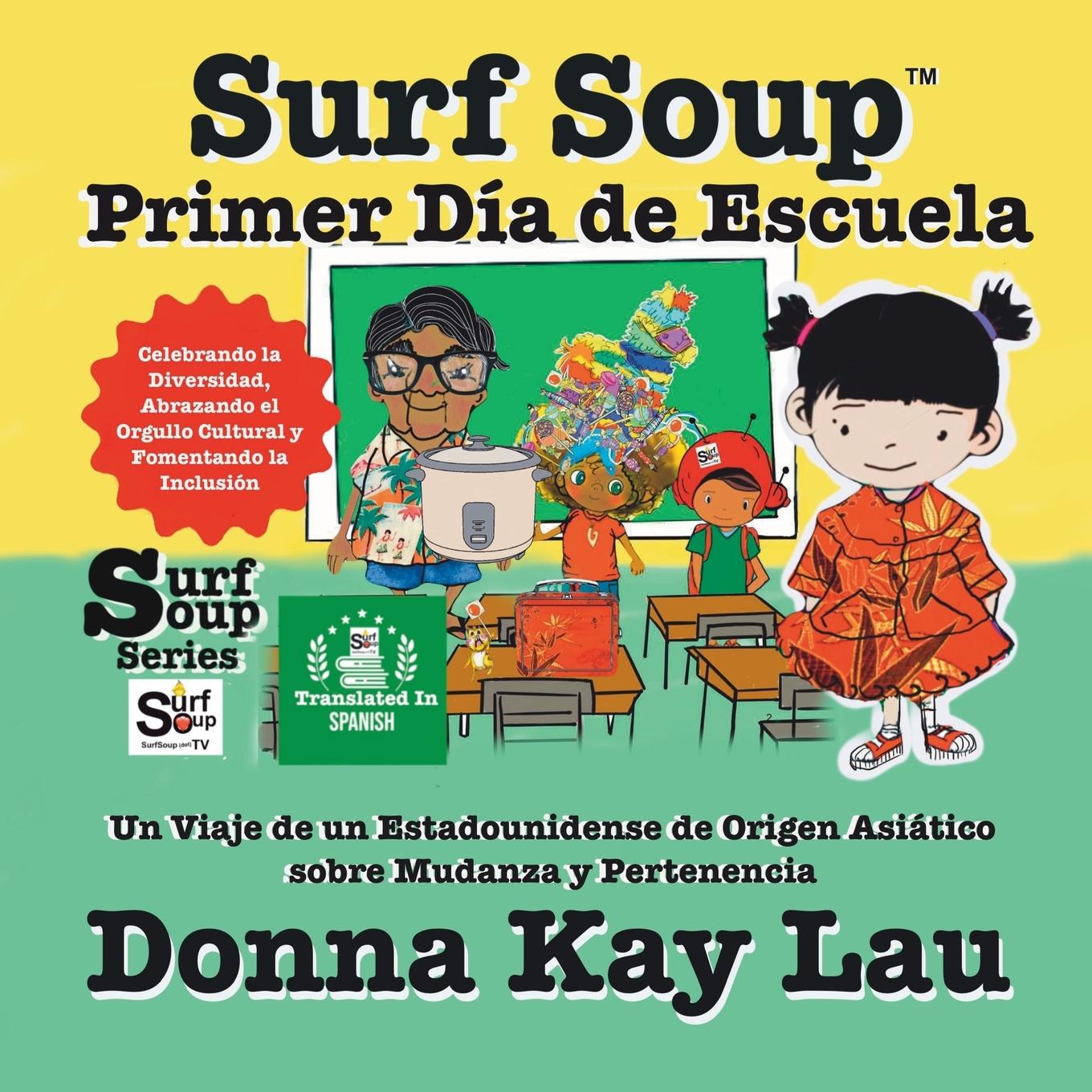 Knjiga Surf Soup Primer Día de Escuela Donna Kay Lau