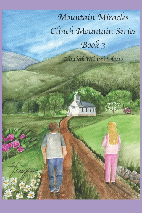 Книга Mountain Miracles Elizabeth Wilmoth Solazzo
