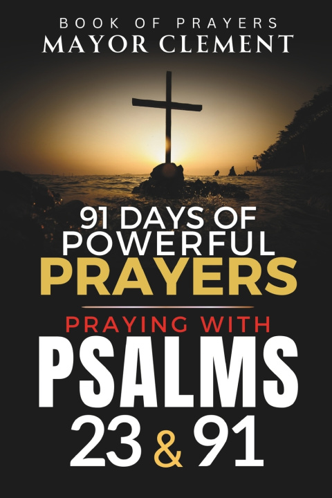 Knjiga Praying with Psalms 23 & 91 Mayor Clement
