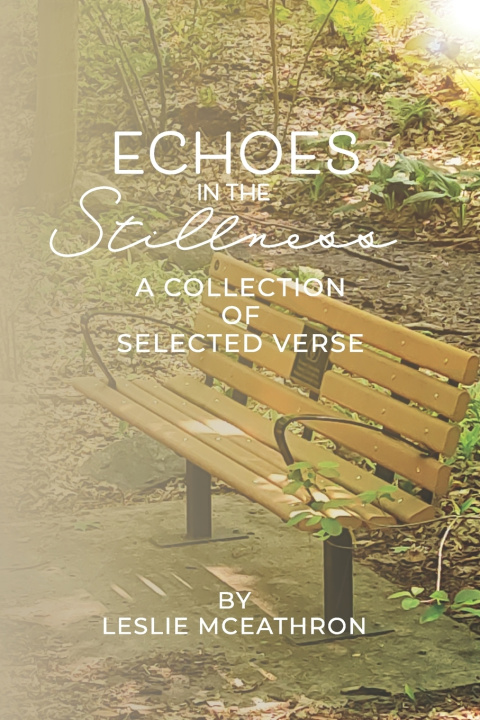 Книга Echoes In the Stillness Leslie A. McEathron