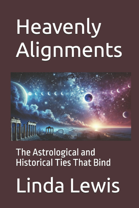 Knjiga Heavenly Alignments Linda Lewis