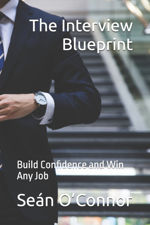 Knjiga The Interview Blueprint Seán O'Connor