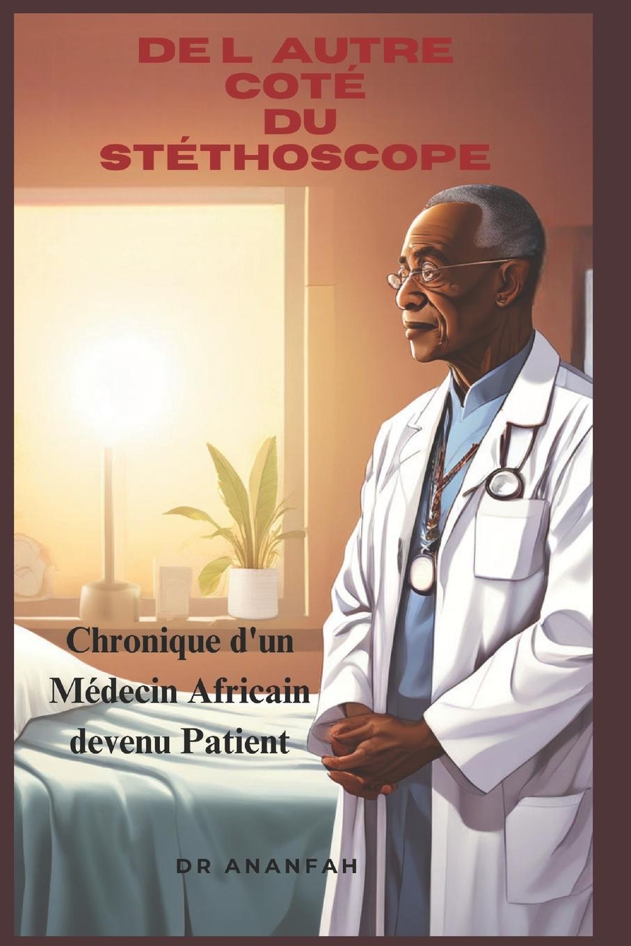 Knjiga De l'autre coté du stéthoscope Ananfah