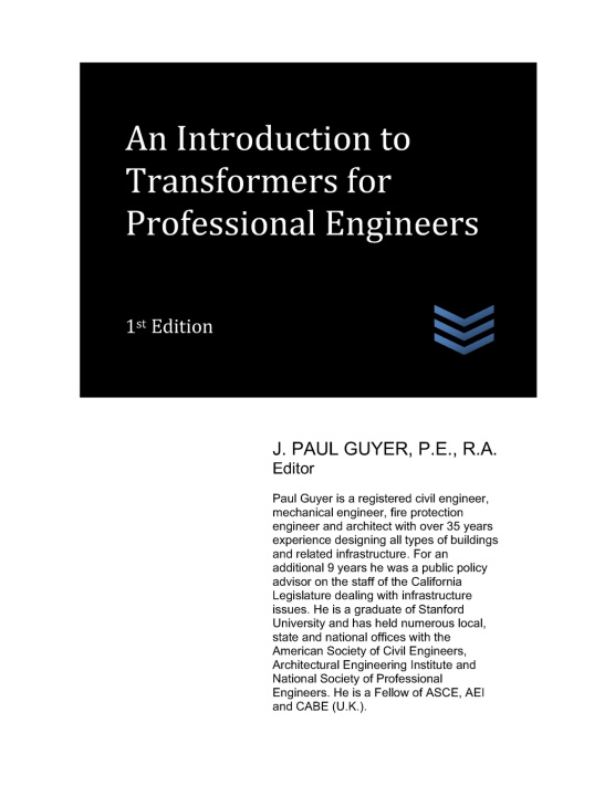 Knjiga An Introduction to Transformers for Professional Engineers J. Paul Guyer