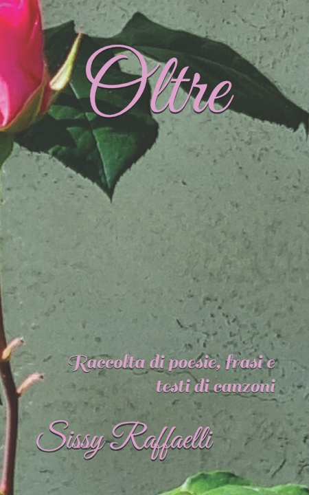 Knjiga Oltre Sissy Raffaelli