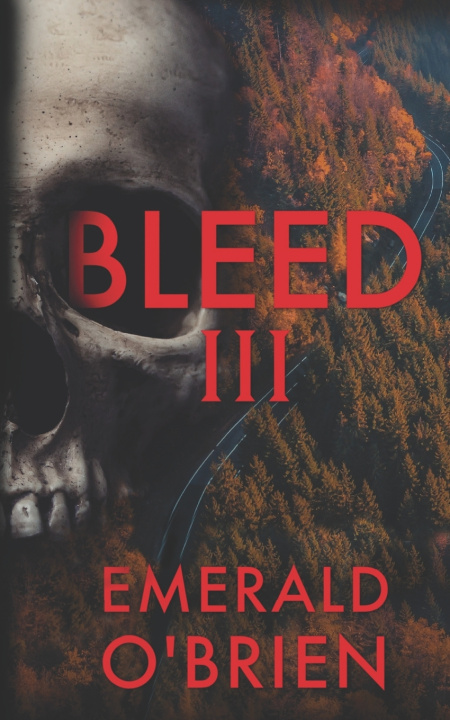 Book Bleed III Emerald O'Brien