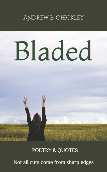 Knjiga Bladed Andrew E. Checkley