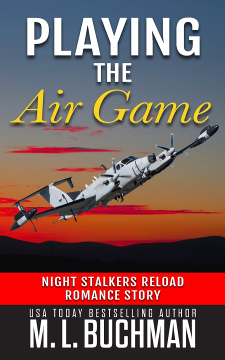 Книга Playing the Air Game M. L. Buchman