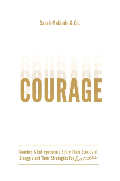 Knjiga Courage Sarah Makinde