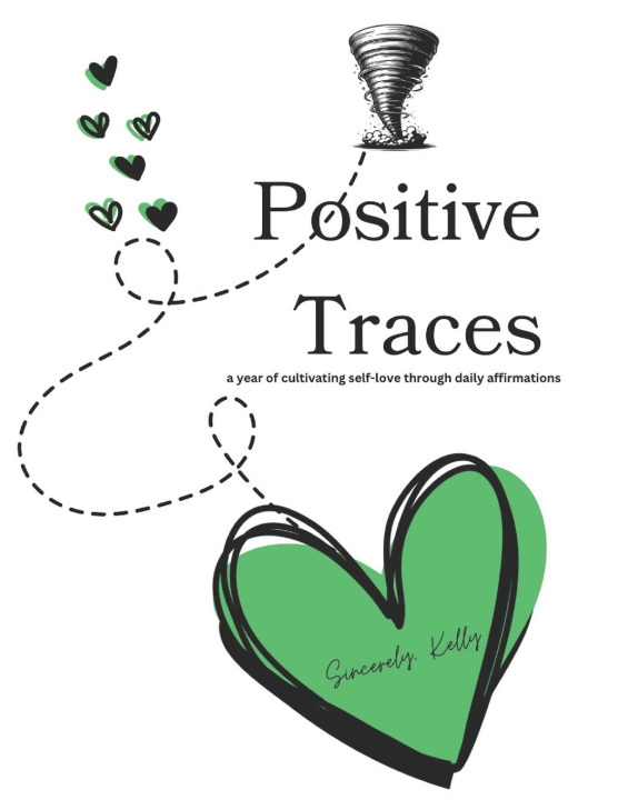 Knjiga Positive Traces Sincerely Kelly